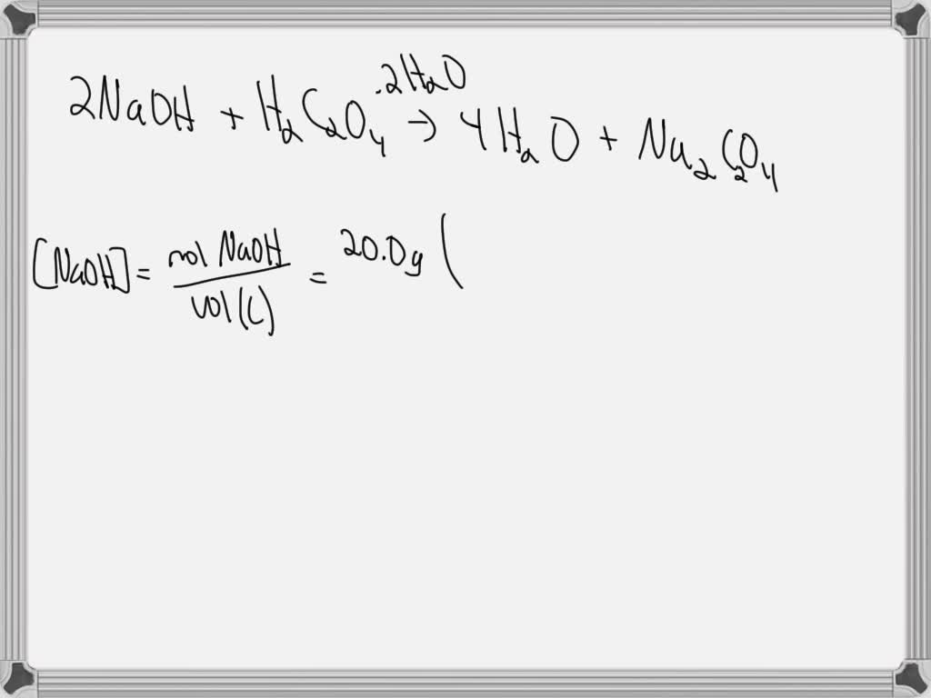 SOLVED: In a titration, 20.0 g of oxalic acid dihydrate was dissolved ...