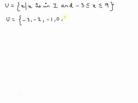 find-the-complement-of-the-set-given-that-u-x-x-is-in-i-and-3-x-9-enter-your-answers-as-a-comma-separated-list-x-x-is-in-i-and-2-x-6