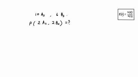 the-sample-space-contains-10-as-and-6-bs-what-is-the-probability-that-a-randomly-selected-set-of-4-will-include-2-as-and-2-bs-use-2-decimal-places-in-your-answer-73607