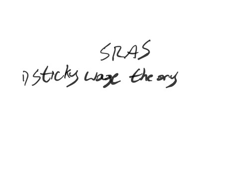 list-and-explain-the-three-theories-for-why-the-short-run-aggregate-supply-curve-slopes-upward