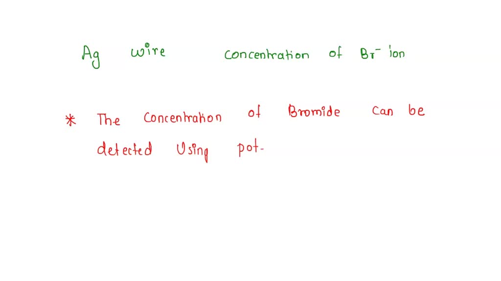 SOLVED Question 29 2 pts Ag wire used to measure the concentration of