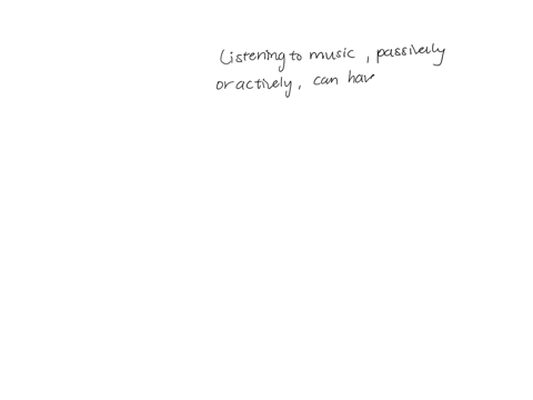 many-people-think-of-music-as-a-source-of-entertainment-while-others-feel-its-just-a-tune-playing-in-the-background-active-listening-of-anything-from-a-mozart-symphony-to-a-beatles-song-has-89926