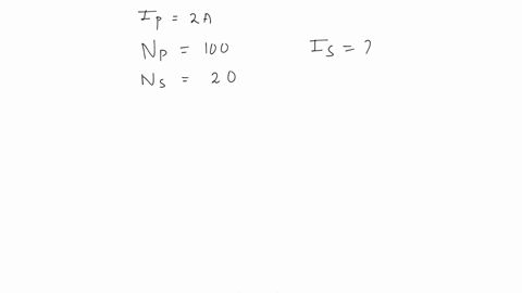 in-a-lossless-transformer-an-alternating-current-of-2-amp-is-flowing-in-the-primary-coil-the-number-of-turns-in-the-primary-and-secondary-coils-are-100-and-20-respectively-the-value-of-the-current-i-2