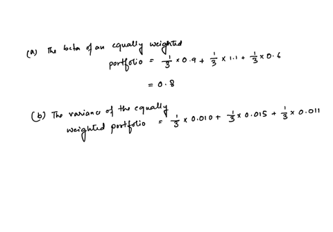 2-suppose-there-are-three-risky-assets-with-the-following-betas-and-0-suppose-8-09-0010-11-0015-06-0011-also-that-the-variance-of-rmt-ft-is-0014_-a-what-is-the-beta-of-an-equally-weighted-po-82758