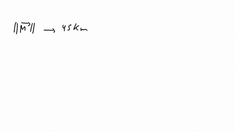 draw-a-vector-n-to-represent-a-wind-blowing-north-at-55-km-per-hour-for-one-hour-and-a-vector-m-representing-a-car-travelling-west-that-has-gone-45-km-98383
