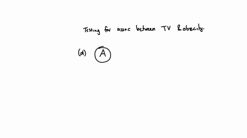 question-11-instructor-created-hw-score-5053-question-642-of-11-points-points-0-of-1-save-researchers-wanted-to-determine-if-having-a-television-tv-in-the-bedroom-is-associated-with-obesity-the-resear