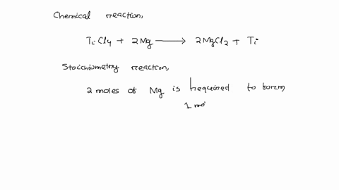 titanium-metal-is-made-by-reacting-titanium-iv-chloride-with-magnesium-metal-magnesium-chloride-is-also-produced-how-many-kilograms-of-magnesium-are-required-to-produce-100-kg-of-titanium-29076