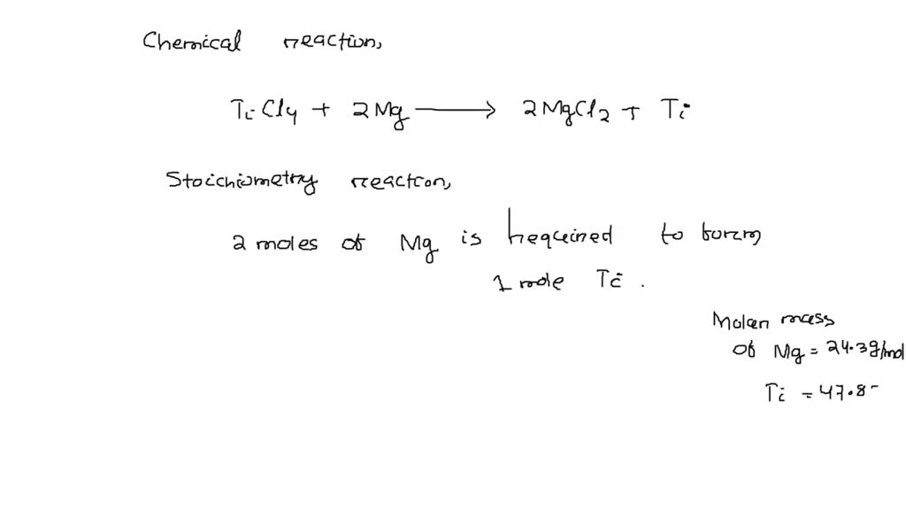 SOLVED Pure titanium metal is produced by reacting titanium(IV