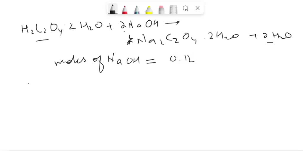 if you dispense 21.0 mL of NaOH during the titration of oxalic acid