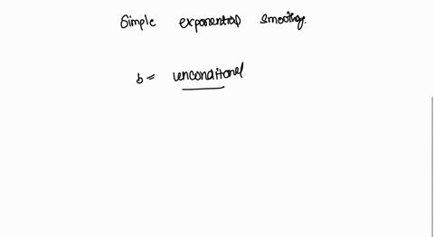 the-error-forecasting-for-period-tlat-the-end-of-period-t-is-defined-as-etl-iti-itit-if-the-observations-are-independent-random-variables-lt_-will-be-independent-of-itit-assume-simple-single-94844