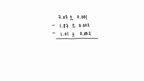 find-the-absolute-uncertainty-of-the-following-data-707-0001-187-0002-101-0002
