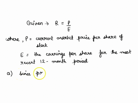 the-current-pe-ratio-price-to-earnings-ratio-of-a-stock-is-defined-as-rfracpe-where-p-is-the-current-19925