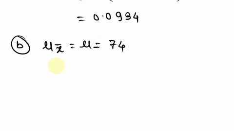 the-entrance-test-score-of-a-certain-university-has-a-mean-of-74-and-a-standard-deviation-of-68-the-test-scores-follow-a-normal-distribution-a-if-the-student-is-selected-at-random-what-is-th-24007