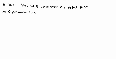please-show-excel-formulas-to-work-this-problem-scenario-you-are-curious-to-see-if-there-is-a-possible-relationship-between-the-number-of-promotions-and-total-sales-you-are-provided-with-the-61567