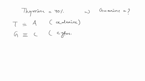 in-a-dna-strand-if-40-of-the-nucleotides-are-thymine-what-percent-are-guanine-02332