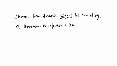 chronic-liver-disease-cannot-be-caused-by-the-following-hypersensitivity-to-halothane-anaesthesiachronic-persistent-hepatitisprimary-biliary-cirrhosishepatitis-a-infectionadministration-of-sodium-valp