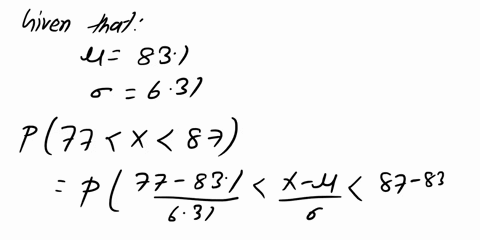 suppose-that-the-mean-and-standard-deviation-of-the-scores-on-a-statistics-exam-are-831-and-631-respectively-and-are-approximately-normally-distributed-calculate-the-proportion-of-scores-bet-24678