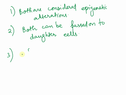 select-all-of-the-statements-that-are-true-regarding-dna-methylation-and-histone-methylation-both-are-considered-epigenetic-alterations-both-can-be-passed-on-to-daughter-cells-through-mitosi-87856
