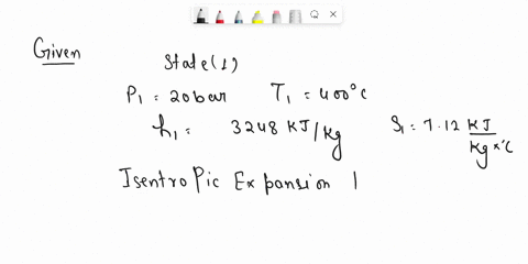 q3-an-adiabatic-turbine-operating-under-steady-state-conditions-receives-superheated-steam-at-a-pressure-of-p20bar-and-a-temperature-of-t400c-from-the-steam-tables-we-used-in-this-courseiero-56087