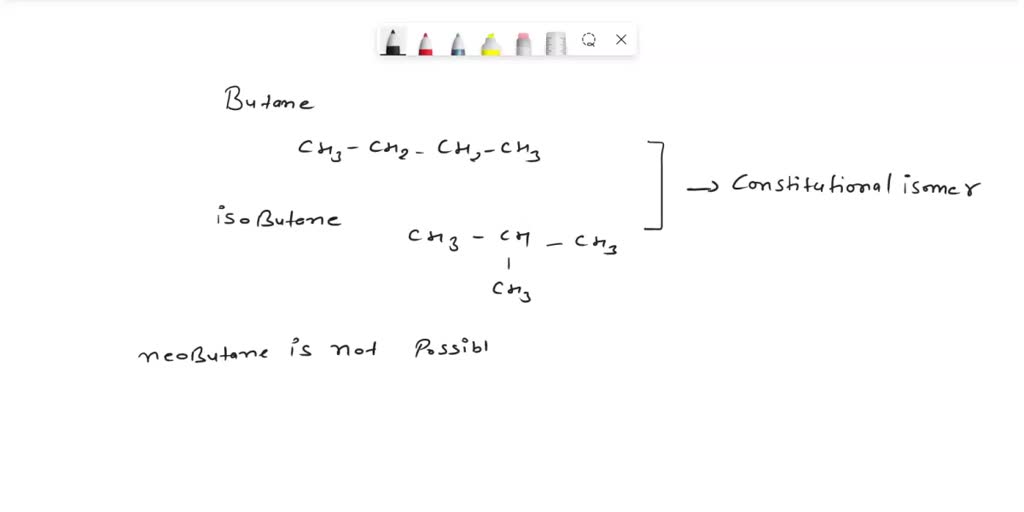 Solved: Why Are Butane, Isobutane, And Neobutane Not Constitutional 