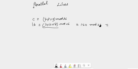 7-use-the-encrypting-congruence-c-7p-8mod-26-to-code-the-message-parallel-lines-8-decode-the-message-loft-jgmk-lbs-mnwmk-that-was-encrypted-using-the-congruence-c-3p-4-mod-26-07163