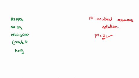 which-ionic-compound-forms-ph-neutral-aqueous-solution-at-25-c-bahpo4-naso2-nachzcoo-nh4ho-kno3-02125