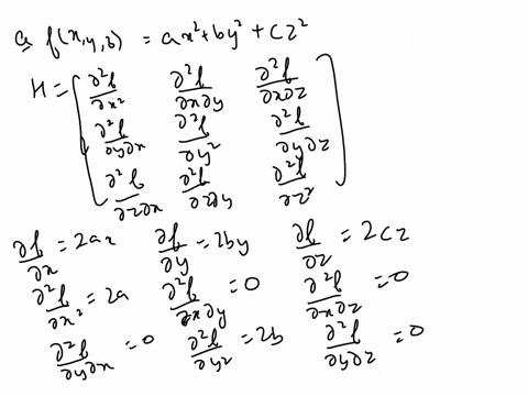 8_-find-the-hessian-matrices-of-a-fxy2-ax2-by-cz2-b-gxy2-axyhz-09386