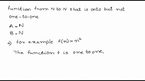 a-give-an-example-of-a-function-from-n-to-n-that-is-onto-but-not-one-to-one-b-let-a1238-and-consider-the-function-fpan-given-by-fbb-prove-or-disprove-the-statement-that-f-is-one-to-one-pleas-84395