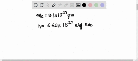 calculate-the-de-broglie-wavelength-of-an-electron-having-kinetic-energy-of-16106erg-me9111028gh6621027ergsec