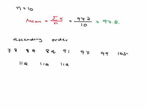 consider-the-following-data-set-round-your-answers-to-the-nearest-hundredth-as-needed-97-112-82-105-99-112-91-78-112-84-mean-median-mode-range-sample-standard-deviation-25324