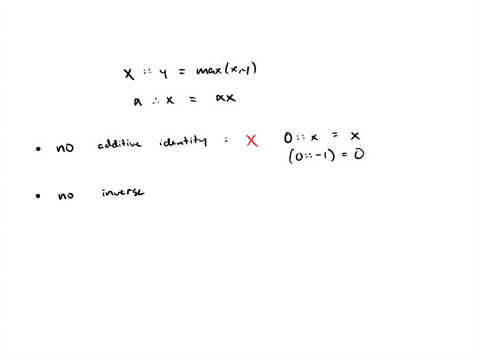 1-let-v-be-a-set-of-all-real-numbers-define-an-addition-operation-x-y-max-x-for-all-xy-e-v-also-define-an-operation-of-the-scalar-product-ax-for-all-ryx-ev-under-these-operations-the-set-v-i-31338