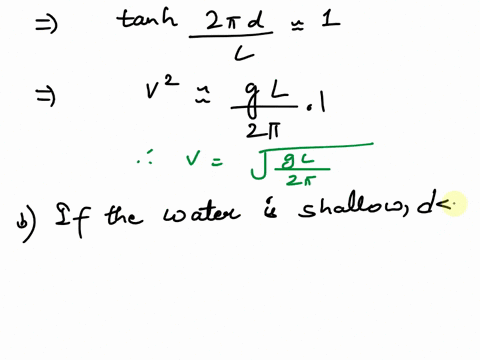 if-a-water-wave-with-length-l-moves-with-velocity-v-across-a-body-of-water-with-depth-d-as-shown-in-81327