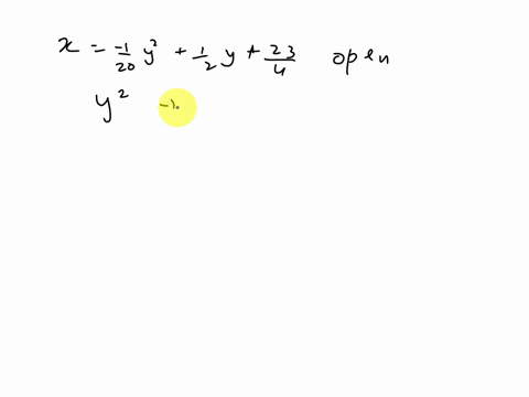 which-direction-does-the-parabola-defined-by-the-equation-x-120y212y234-open-26256