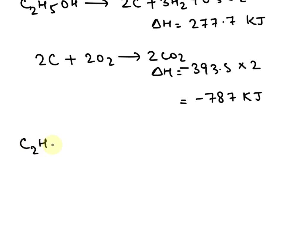 SOLVED Calculate the heat evolved in the combutsion of ethyl alcohol Thati calculate its