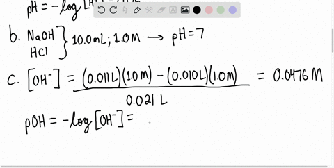 a-calculate-the-ph-in-the-titration-of-1000ml-of-10m-hcl-with-10m-naoh-after-the-addition-of-20ml-naoh-b-calculate-the-ph-in-the-titration-of-1000ml-of-10m-hcl-with-10m-naoh-after-the-addition-of-10ml