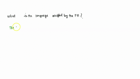 what-is-the-language-accepted-by-the-following-fa-5-a-75595