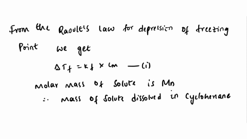 the-freezing-point-of-a-cyclohexane-sample-is-620c-a-soltuion-is-prepared-by-dissolving-04660g-of-an-unknown-solute-in-360g-cyclohexane-the-freezing-point-of-the-solution-if-411c-calculate-t-89144