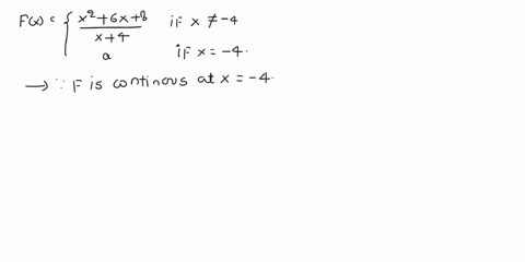 determine-the-value-of-the-constant-a-for-which-the-function-fx-is-continuous-at-6x-8-if-xt-4-fx-x4-if-x-4-the-function-fx-is-continuous-at-4-when-a-type-an-integer-or-a-fraction-14894