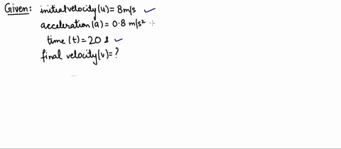 a-motorbike-is-moving-with-a-velocity-of-8-ms-it-is-accelerated-at-a-rate-of-08-ms2-for-20-s-find-the-final-velocity-of-the-motorbike