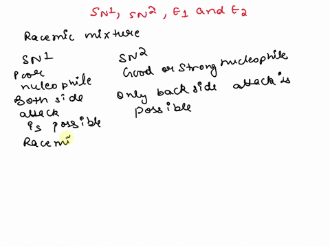 which-of-the-following-mechanisms-sn1-sn2-e1-e2-involves-racemization-select-one-o-a-e2-only-o-b-both-sn1-and-e1-o-c-sn1-only-d-sn2-oniy-e-e1-only-27652