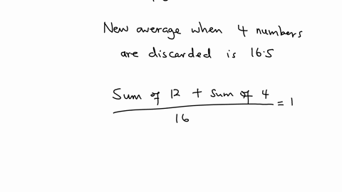 the-average-arithmetic-mean-of-sixteen-numbers-is-195-when-four-numbers-are-discarded-the-average-of-the-remaining-numbers-becomes-165-what-is-the-sum-of-the-four-discarded-numbers-group-of-answer-cho