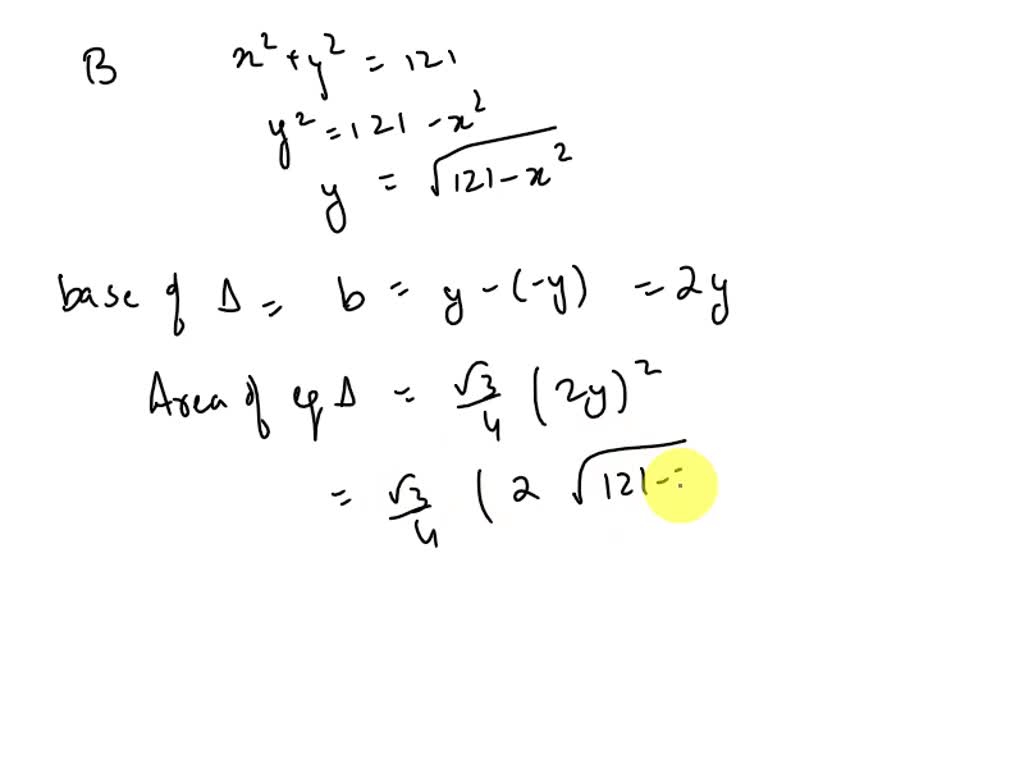 Solved Let B Be The Solid Whose Base Is The Circle X2 Y 121 And