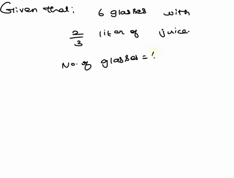 sam-filled-6-glasses-with-six-glasses-with-two-23-liters-of-juice-in-each-glass-how-many-liters-of-juice-did-he-use-66564