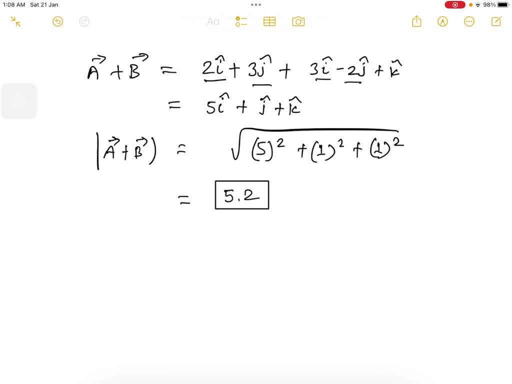 SOLVED: Given two vectors, A = 2i + 3j and B = 5i + 6j, the magnitude ...