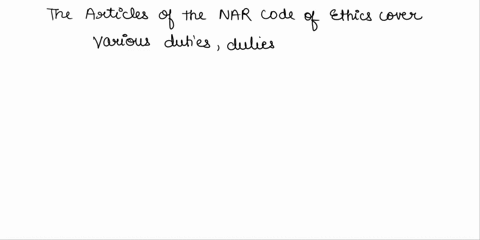 30-the-articles-of-the-nar-code-of-ethics-deal-with-all-of-the-following-dutiesexcept-aduties-to-clients-and-customers-bduties-associated-with-the-brokerage-relationship-disclosure-act-cduti-45266