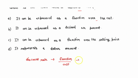 maths-which-of-the-following-is-not-true-about-a-discount-rate-it-can-be-expressed-as-a-fraction-over-the-cost-it-can-be-expressed-as-a-decimal-or-percent-it-can-be-expressed-as-a-fraction-o-78305