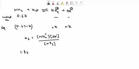 calculate-the-ph-of-a-067-m-nh3-kb-18-105-solution-22826