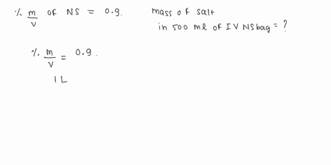 ivbags-contain-a-solution-of-sodium-chloride-called-ns-or-norma-saline-which-is-0-mlv-how-many-grams-of-salt-are-mixed-into-500-ml-iv-ns-bag-45-g-045-g-0045-g-450-g-4500-g-00045-g-54374