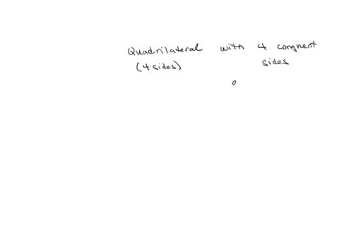 a-quadrilateral-with-four-congruent-sides-and-four-right-angles-is-the-definition-of-which-of-the-following-quadrilaterals