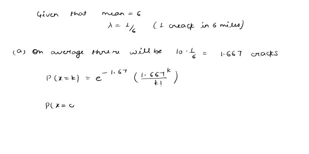 SOLVED: A) The distance between major cracks in a highway follows an ...